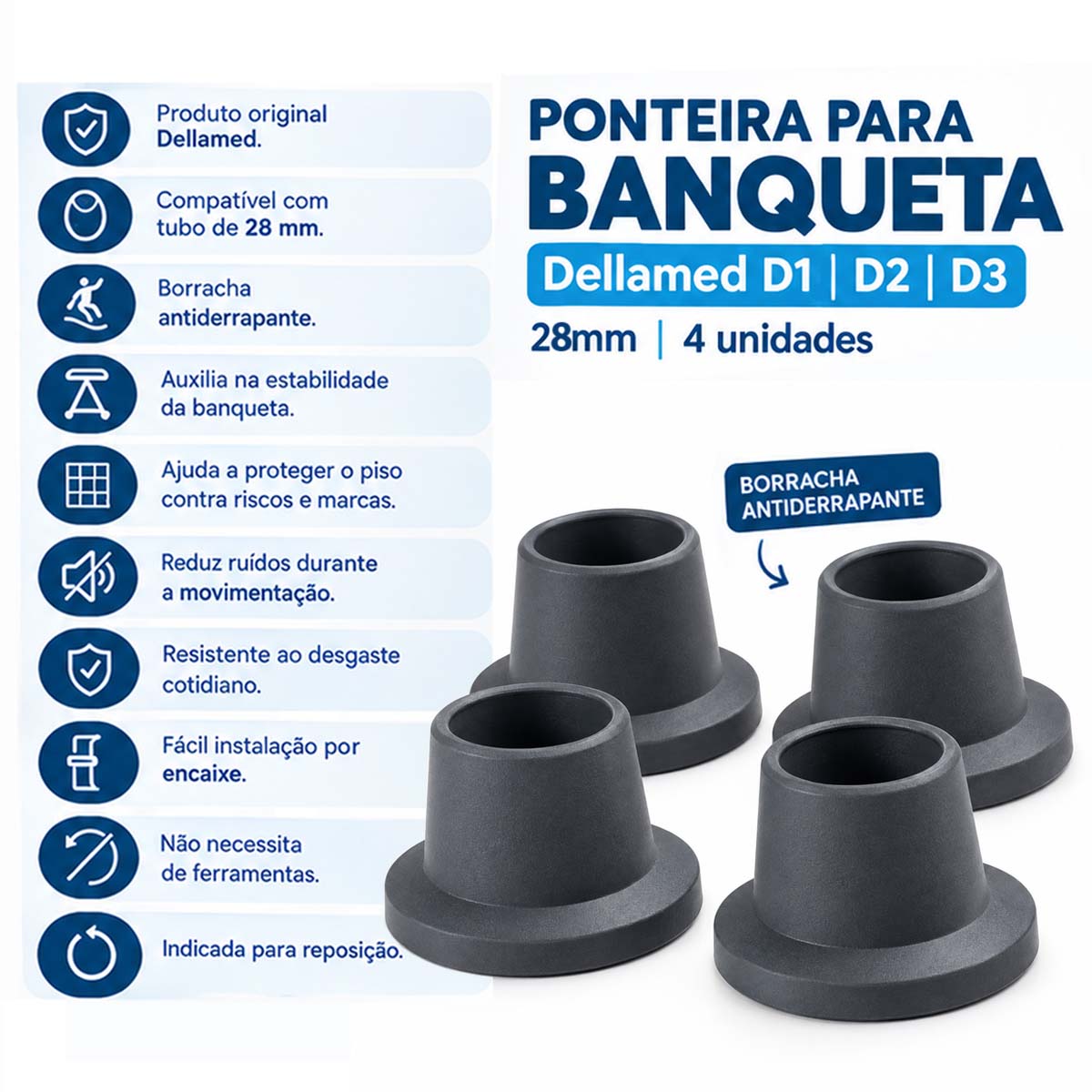 Ponteira para Banqueta Dellamed D1 D2 D3 28mm 4un
