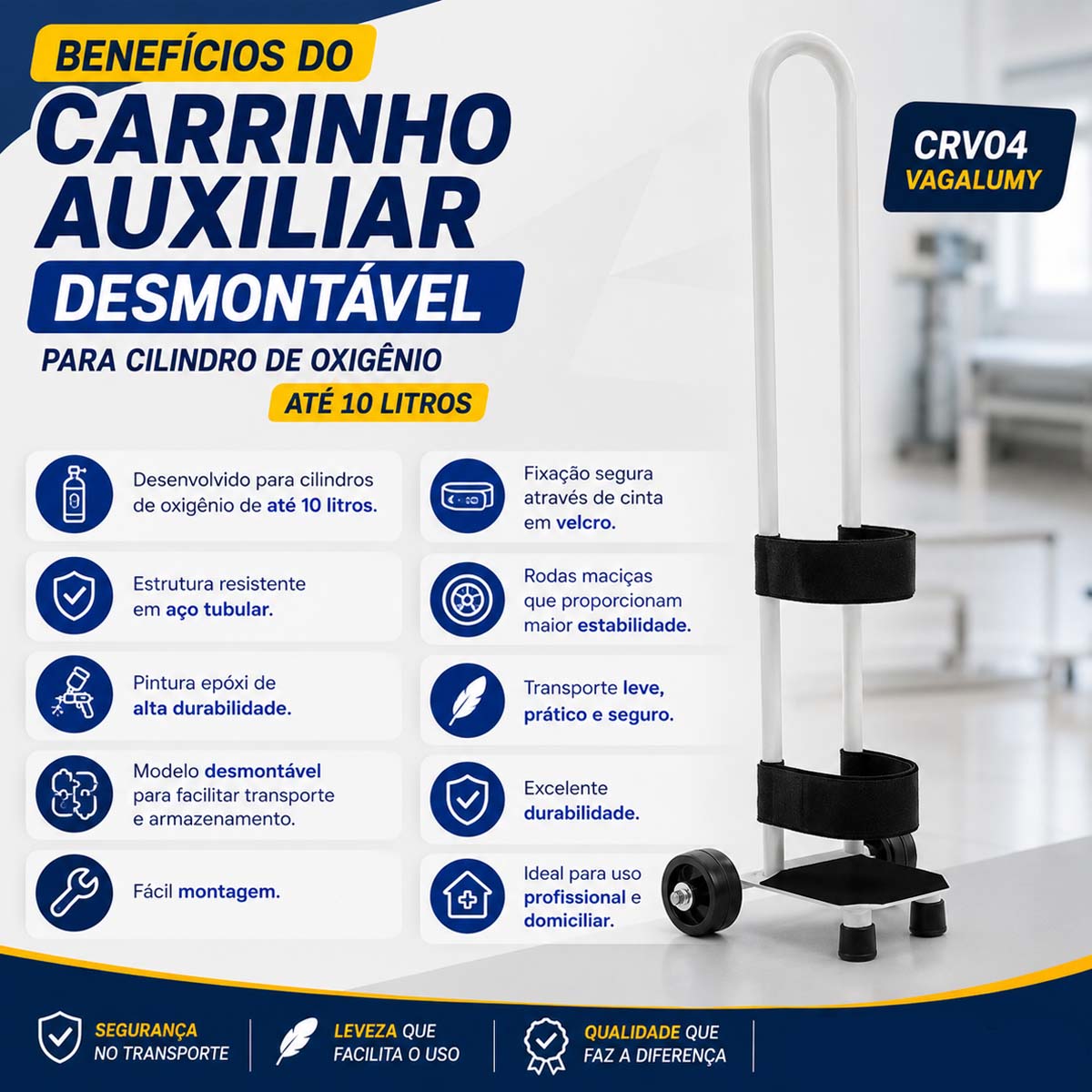 Carrinho para Cilindro de Oxigênio 10L CRV04 Vagalumy Desmontável