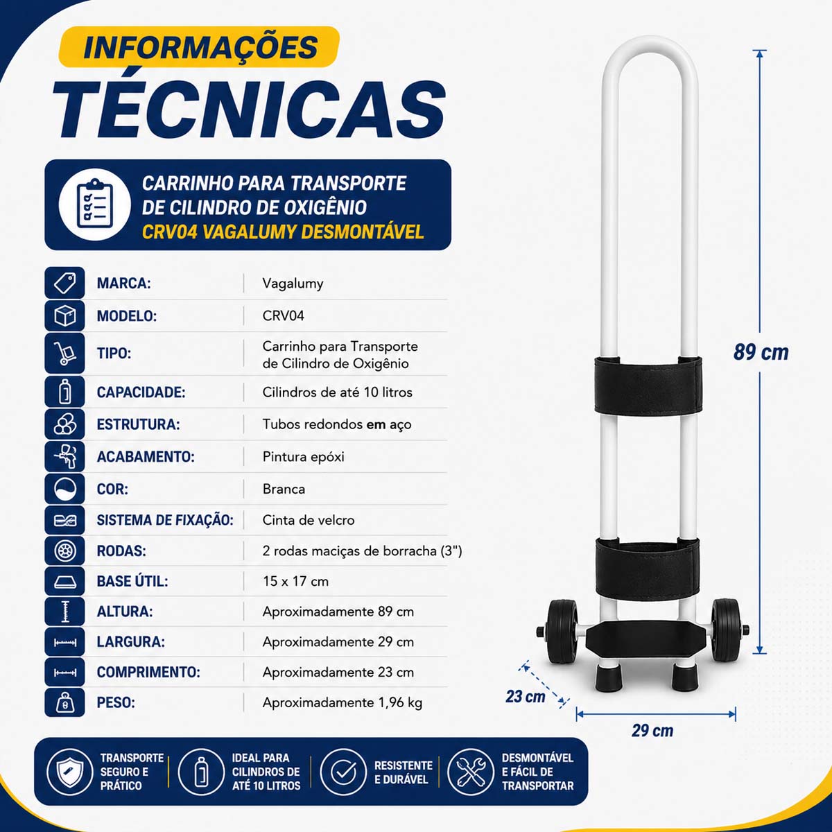 Carrinho para Cilindro de Oxigênio 10L CRV04 Vagalumy Desmontável