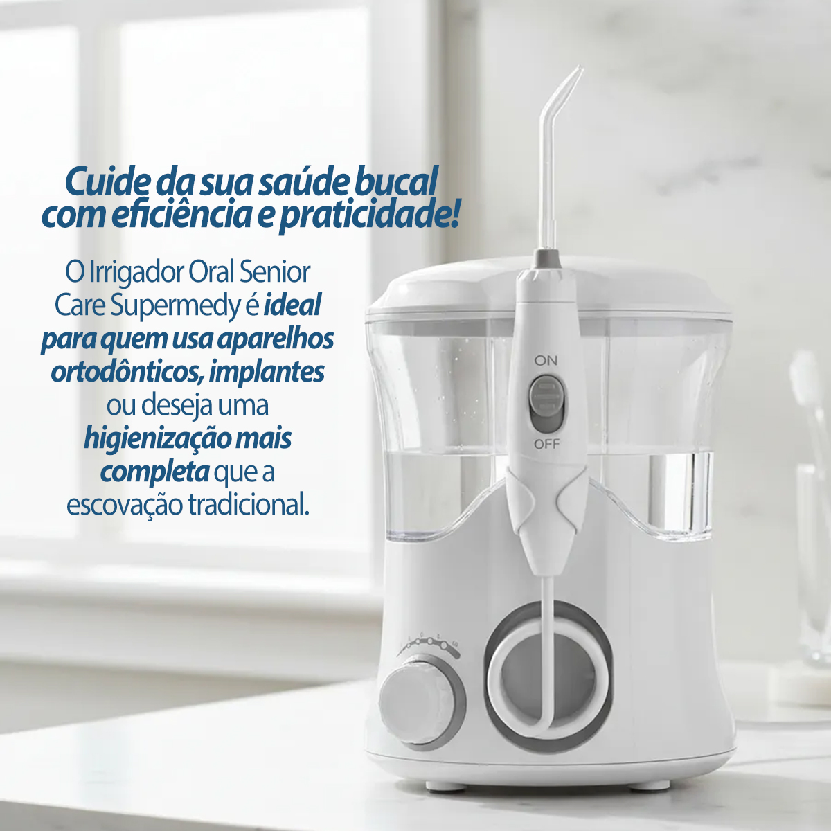 Irrigador e Higienizador Oral 600ML Bivolt Senior Care Supermedy